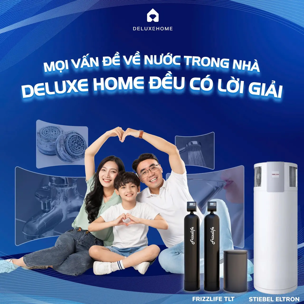 Hệ lọc nước tổng FrizzLife – Giải pháp toàn diện cho gia đình hiện đại