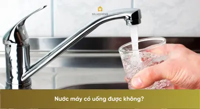 Nước máy có uống được không?