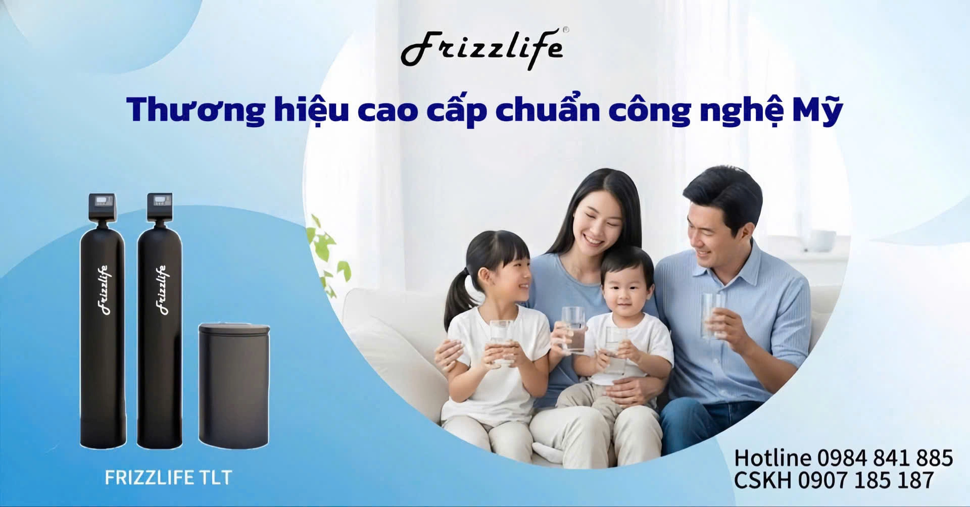 Frizzlife - thương hiệu lọc tổng cao cấp cho ngôi nhà hiện đại, được sử dụng rộng rãi tại Mỹ
