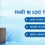 Hệ thống lọc tổng – Giải pháp hữu hiệu trong bối cảnh ô nhiễm môi trường nước tăng